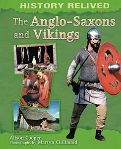 The Anglo-Saxons and Vikings 