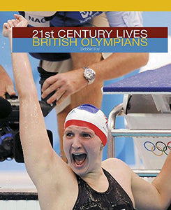 21st Century Lives: British Olympians 