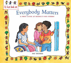 Everybody Matters: Respect For Others 