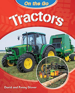 On the Go: Tractors 