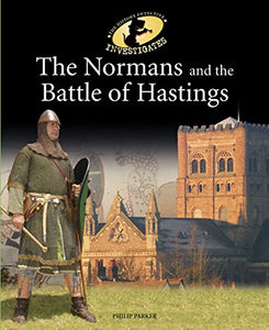 The History Detective Investigates: The Normans and the Battle of Hastings 