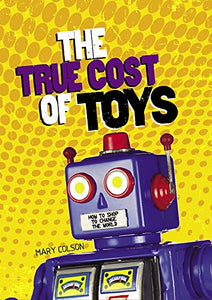 The True Cost of Toys 