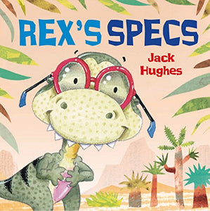 Dinosaur Friends: Rex's Specs 