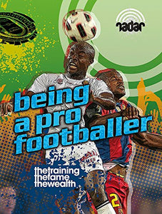 Radar: Top Jobs: Being a Pro Footballer 