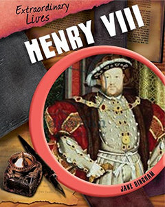 Extraordinary Lives: Henry VIII 