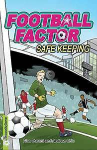 Football Factor: Safe Keeping 