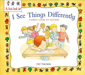 Autism: I See Things Differently 