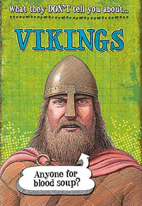 What They Don't Tell You About: Vikings 