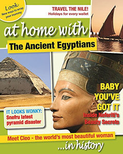 At Home With: The Ancient Egyptians 