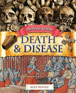 Medieval Realms: Death and Disease 