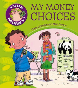 Your Money!: My Money Choices 