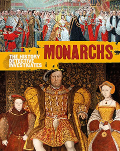 The History Detective Investigates: Monarchs 