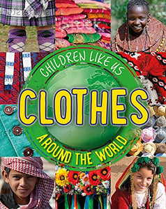 Children Like Us: Clothes Around the World 