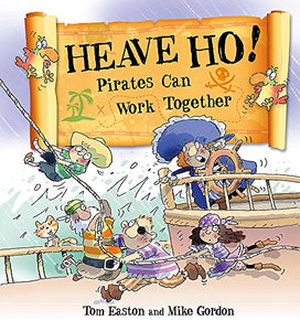 Pirates to the Rescue: Heave Ho! Pirates Can Work Together 