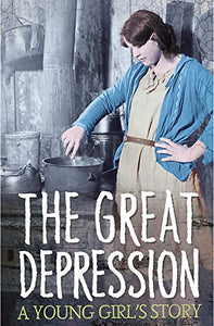 Survivors: The Great Depression: A Young Girl's Story 