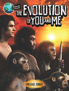 Planet Earth: The Evolution of You and Me 