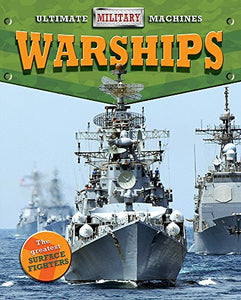 Ultimate Military Machines: Warships 