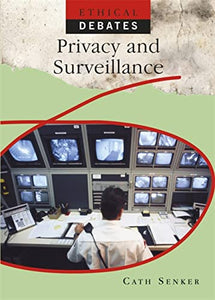 Ethical Debates: Privacy and Surveillance 