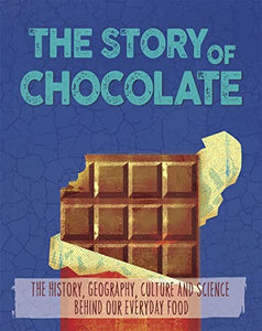 The Story of Food: Chocolate 