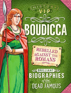 History VIPs: Boudicca 