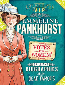 History VIPs: Emmeline Pankhurst 