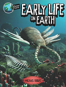 Planet Earth: Early Life on Earth 