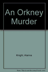 An Orkney Murder 