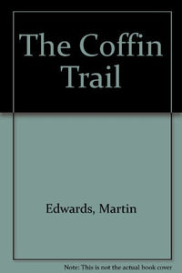 The Coffin Trail 