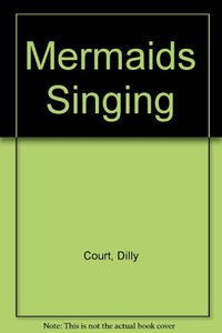 Mermaids Singing 