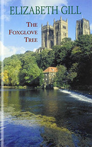 The Foxglove Tree 