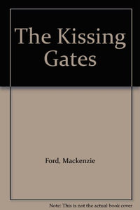 The Kissing Gates 