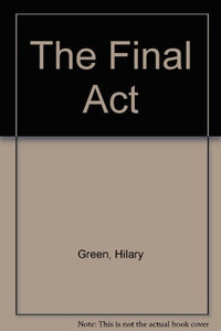 The Final Act 