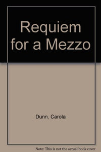 Requiem For A Mezzo 