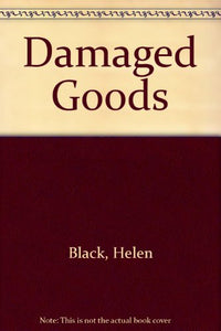 Damaged Goods 