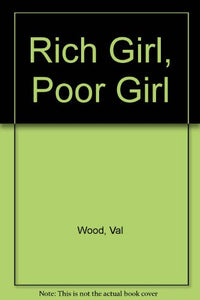 Rich Girl, Poor Girl 