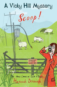 Scoop!: A Vicky Hill Mystery 