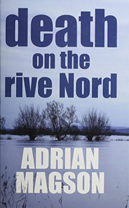 Death On The Rive Nord 