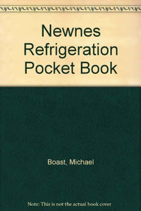 Newnes Refrigeration Pocket Book 