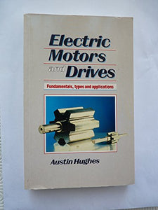 Electric Motors and Drives 