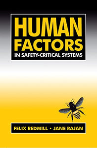 Human Factors in Safety-Critical Systems 