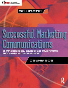 Successful Marketing Communications 