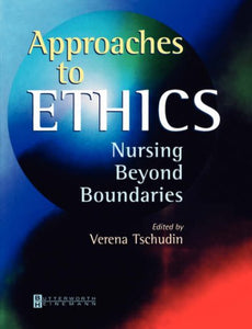 Approaches to Ethics 