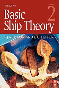 Basic Ship Theory Volume 2 