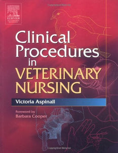 Clinical Procedures in Veterinary Nursing 