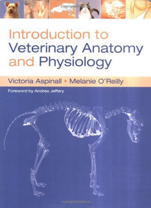 Introduction to Veterinary Anatomy and Physiology 