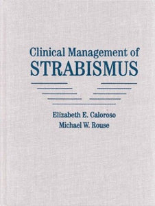 Clinical Management of Strabismus 