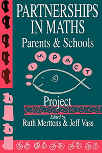 Partnership In Maths: Parents And Schools 