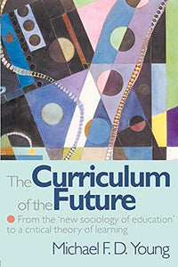 The Curriculum of the Future 