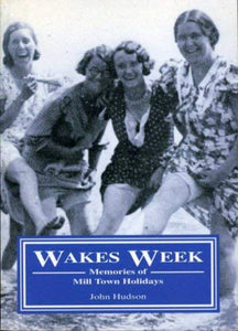 Wakes Week 