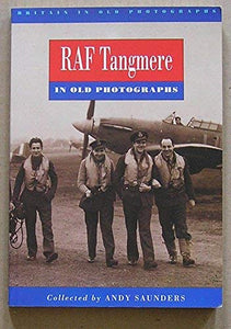 RAF Tangmere in Old Photographs 